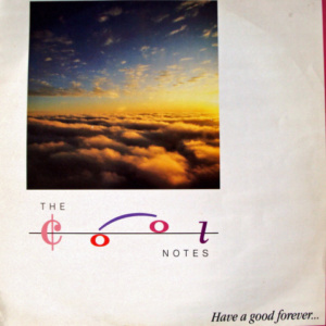 The Cool-Notes – Have A Good Forever (CD)