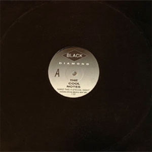 The Cool- Notes – Make This A Special Night (Fordy’s Mix) b/w Make this A Special Night (Harding’s Mix) Vinyl