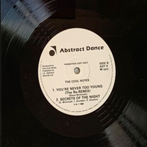 The  Cool-Notes – In Your Car b/w You’re Never Too Young (remix) + Secrets Of The Night (Vinyl)
