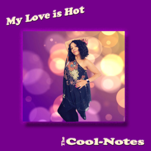 The Cool-Notes – My Love Is Hot (CD)